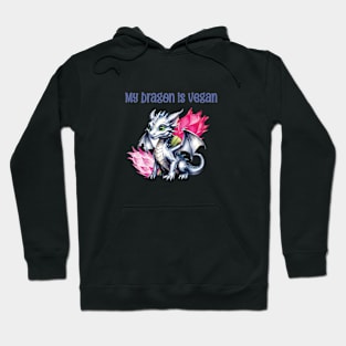 My Dragon is Vegan Hoodie